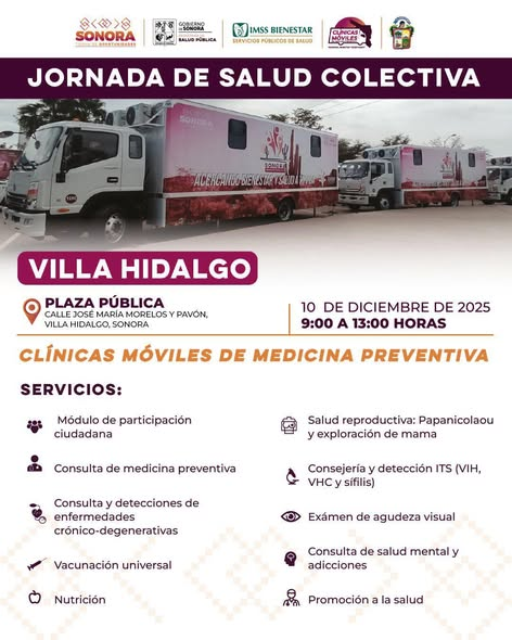 SONORA; 09 DE DICIEMBRE DEL 2025.El Gobierno de Sonora acerca las Cl&iacute;nicas M&oacute;viles a Villa Hidalgo, Hu&aacute;sabas y Bavispe