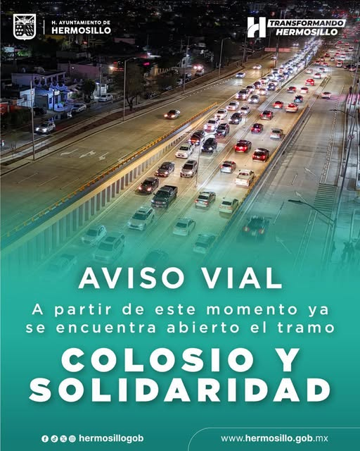 HERMOSILLO, SONORA; 25 DE ENERO DEL 2026.-Gobierno de Hermosillo Abre Paso a Desnivel Colosio-Solidaridad